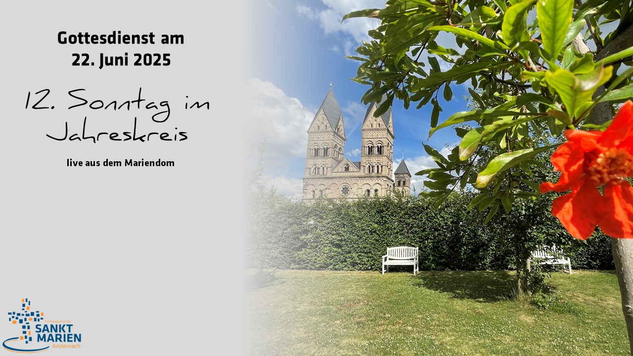 Gottesdienst 12. Sonntag im Jahreskreis